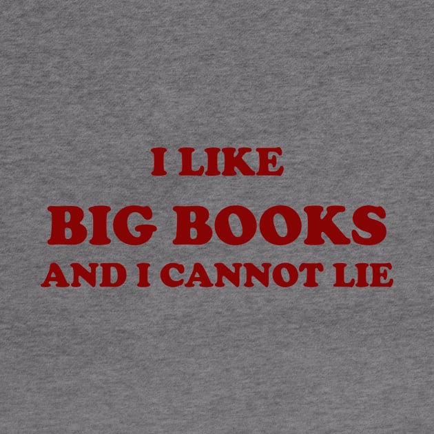 I like big books and I cannot lie by lowercasev